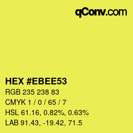 Color code: HEX #EBEE53 | qconv.com