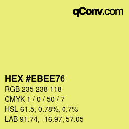 Color code: HEX #EBEE76 | qconv.com