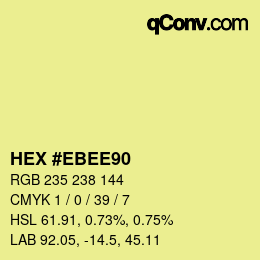 Color code: HEX #EBEE90 | qconv.com