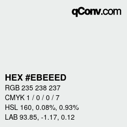 Color code: HEX #EBEEED | qconv.com