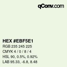 Color code: HEX #EBF5E1 | qconv.com