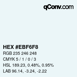 Color code: HEX #EBF6F8 | qconv.com
