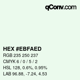 Farbcode: HEX #EBFAED | qconv.com