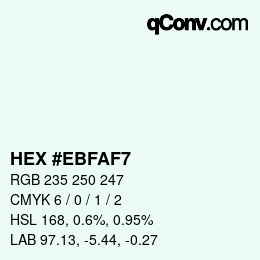 Color code: HEX #EBFAF7 | qconv.com