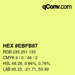 Color code: HEX #EBFB87 | qconv.com