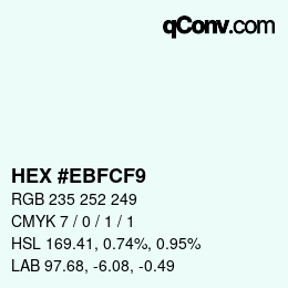 Color code: HEX #EBFCF9 | qconv.com