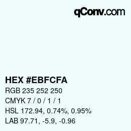 Color code: HEX #EBFCFA | qconv.com