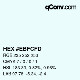 Color code: HEX #EBFCFD | qconv.com