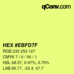 Color code: HEX #EBFD7F | qconv.com