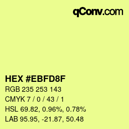 Color code: HEX #EBFD8F | qconv.com