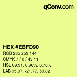 Color code: HEX #EBFD90 | qconv.com