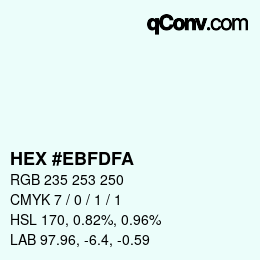 カラーコード: HEX #EBFDFA | qconv.com