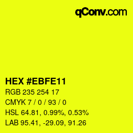 Color code: HEX #EBFE11 | qconv.com