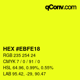 Color code: HEX #EBFE18 | qconv.com