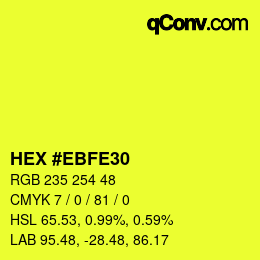Color code: HEX #EBFE30 | qconv.com