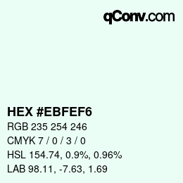 Color code: HEX #EBFEF6 | qconv.com