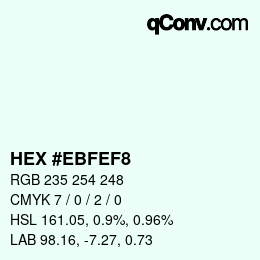 Color code: HEX #EBFEF8 | qconv.com