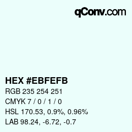 カラーコード: HEX #EBFEFB | qconv.com
