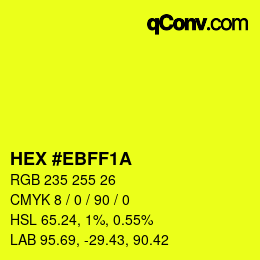 カラーコード: HEX #EBFF1A | qconv.com