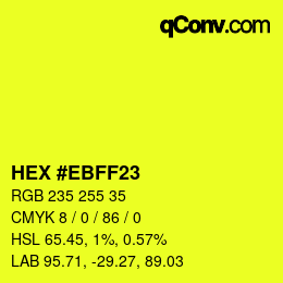 Color code: HEX #EBFF23 | qconv.com