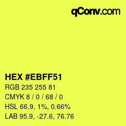 Color code: HEX #EBFF51 | qconv.com