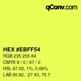 Color code: HEX #EBFF54 | qconv.com