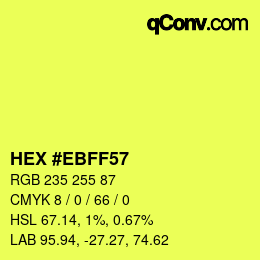 Color code: HEX #EBFF57 | qconv.com