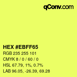 Color code: HEX #EBFF65 | qconv.com
