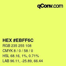 Color code: HEX #EBFF6C | qconv.com