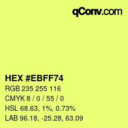 Color code: HEX #EBFF74 | qconv.com