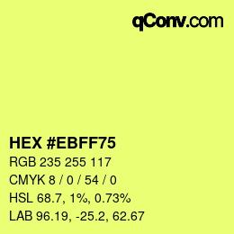 Color code: HEX #EBFF75 | qconv.com