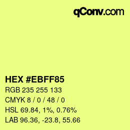 Color code: HEX #EBFF85 | qconv.com