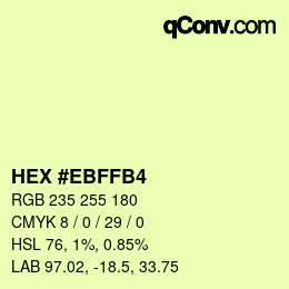 Color code: HEX #EBFFB4 | qconv.com