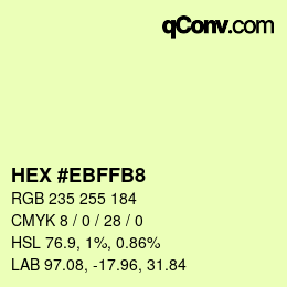 Farbcode: HEX #EBFFB8 | qconv.com