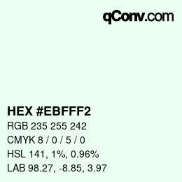 カラーコード: HEX #EBFFF2 | qconv.com