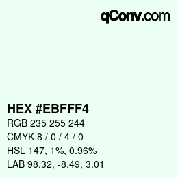 Color code: HEX #EBFFF4 | qconv.com