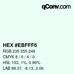 Color code: HEX #EBFFF6 | qconv.com