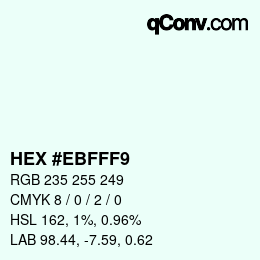 Color code: HEX #EBFFF9 | qconv.com