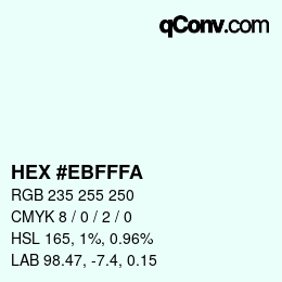 Farbcode: HEX #EBFFFA | qconv.com