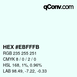 Color code: HEX #EBFFFB | qconv.com