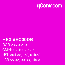 颜色代码: HEX #EC00DB | qconv.com