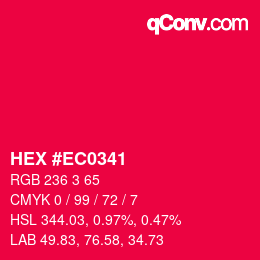 カラーコード: HEX #EC0341 | qconv.com