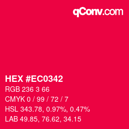 Color code: HEX #EC0342 | qconv.com