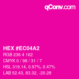 颜色代码: HEX #EC04A2 | qconv.com