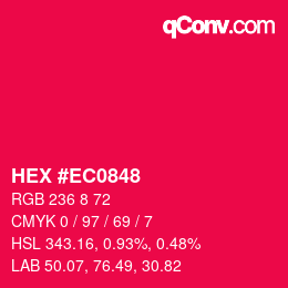 カラーコード: HEX #EC0848 | qconv.com