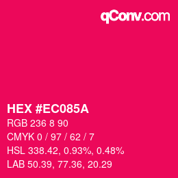 Color code: HEX #EC085A | qconv.com
