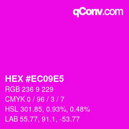 颜色代码: HEX #EC09E5 | qconv.com