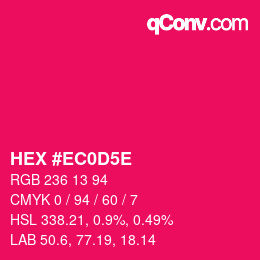Farbcode: HEX #EC0D5E | qconv.com