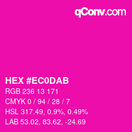 カラーコード: HEX #EC0DAB | qconv.com
