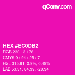 カラーコード: HEX #EC0DB2 | qconv.com